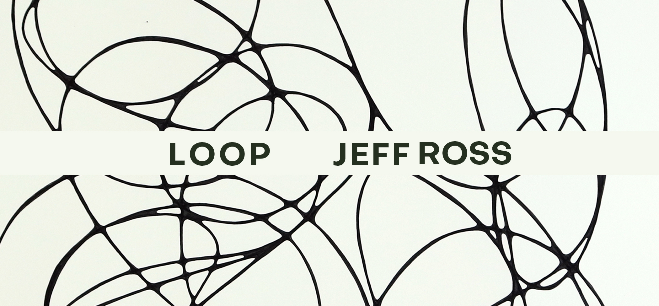 Jeff Ross-LOOP